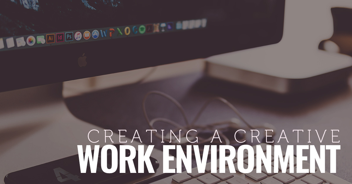 Creating a Creative Work Environment title